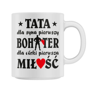 Kubek TATA PIERWSZY BOHATER