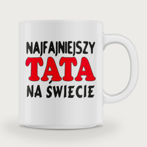 Kubek NAJFAJNIEJSZY TATA
