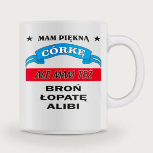 Kubek MAM PIĘKNĄ CÓRKĘ