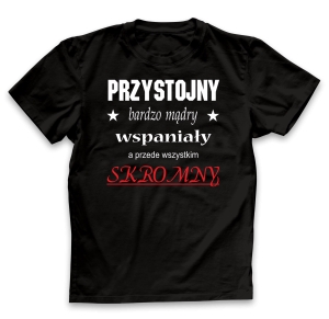 Koszulka PRZYSTOJNY, BARDZO MĄDRY