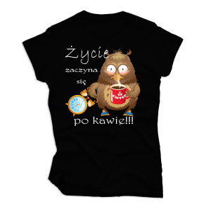Koszulka życie zaczyna się po kawie