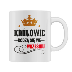 Kubek KRÓLOWIE RODZĄ SIĘ ... Z MIESIĄCEM