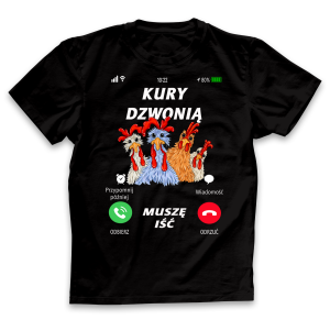 Koszulka Kury dzwonią muszę iść męska