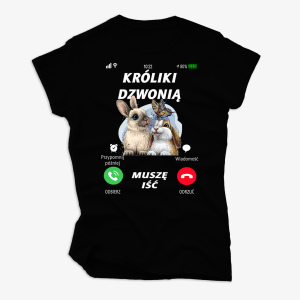 Koszulka Króliki dzwonią muszę iść damska