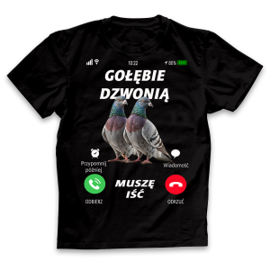 Koszulka Gołębie dzwonią muszę iść męska