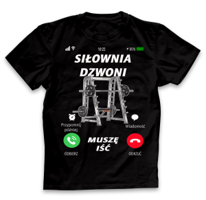 Koszulka Siłownia dzwoni muszę iść męska