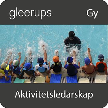 Gleerups Utbildning AB Aktivitetsledarskap, digitalt läromedel, elev
