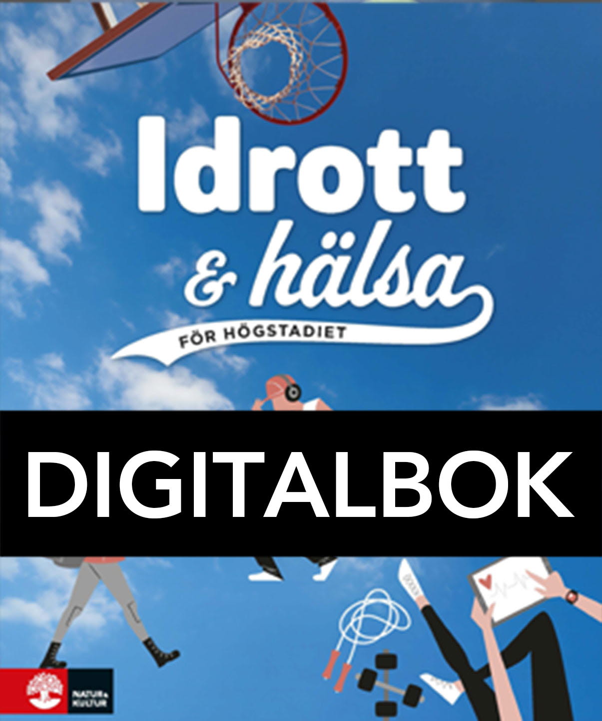 Natur & Kultur Digital Idrott och hälsa för högstadiet Digitalbok