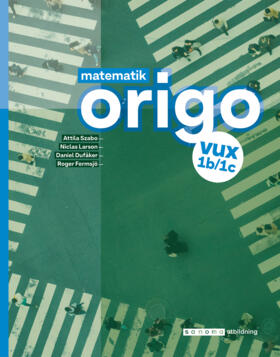 Sanoma Utbildning Matematik Origo 1b/1c vux onlinebok, upplaga 2