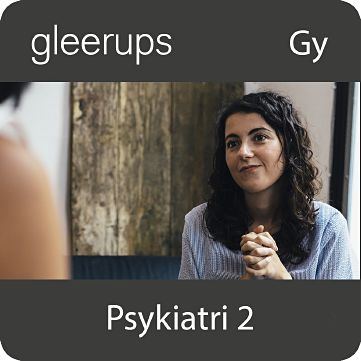 Gleerups Utbildning AB Psykiatri 2, digitalt läromedel, elev, 6 el 12 mån