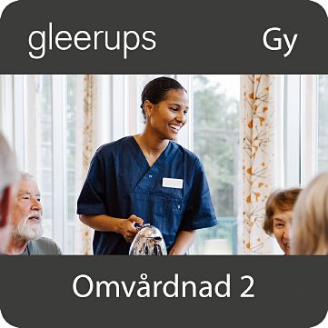 Gleerups Utbildning AB Omvårdnad 2, digitalt läromedel, lärare