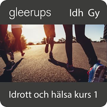 Gleerups Utbildning AB Idrott och hälsa kurs 1, digitalt läromedel, elev