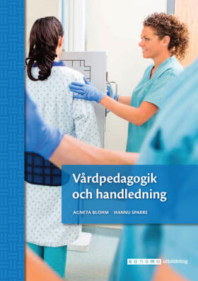 Sanoma Utbildning Vårdpedagogik och handledning onlinebok, upplaga 2