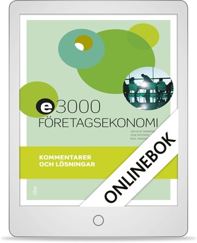Liber E3000 Företagsekonomi 2 Kommentarer och lösningar Onlinebok (12 mån)