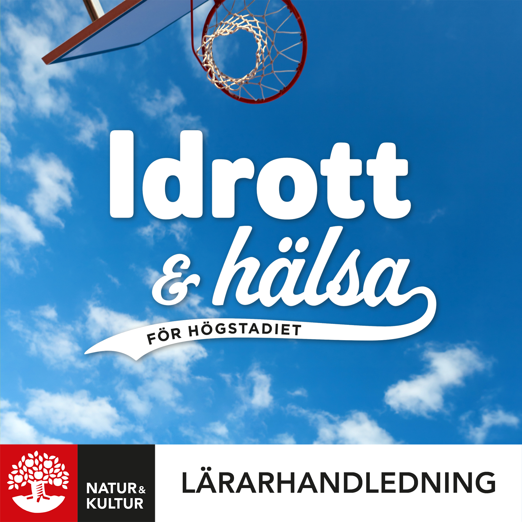 Natur & Kultur Digital Idrott och hälsa för högstadiet Lärarhandledning Digital