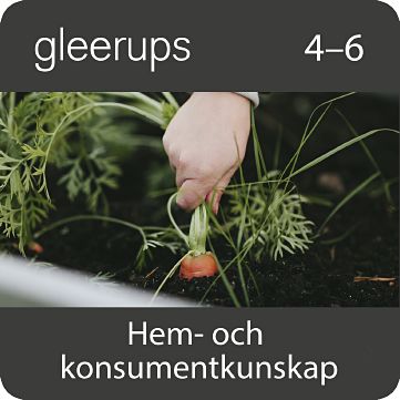 Gleerups Utbildning AB Gleerups hem- och konsumentkunskap 4-6, dig, elev