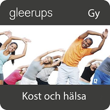 Gleerups Utbildning AB Kost och hälsa, digitalt läromedel, elev