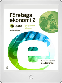 Liber E3000 Företagsekonomi 2 Kommentarer och lösningar Onlinebok