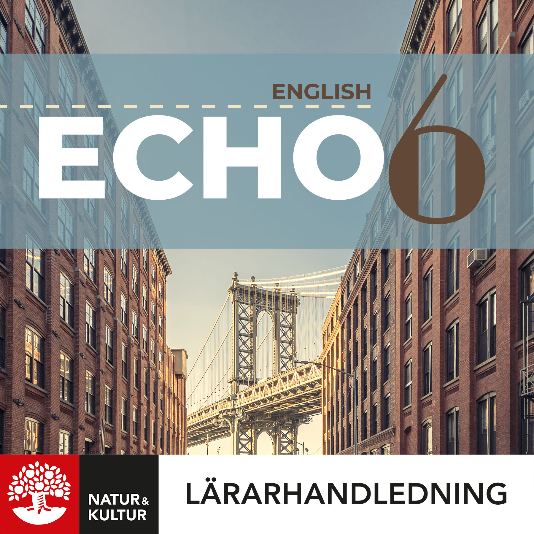 Natur & Kultur Digital Echo English 2 Lärarhandledning Digital