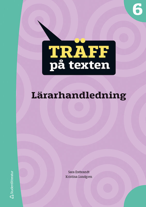 Studentlitteratur AB Träff på texten 6 Digital lärarlicens 12 mån