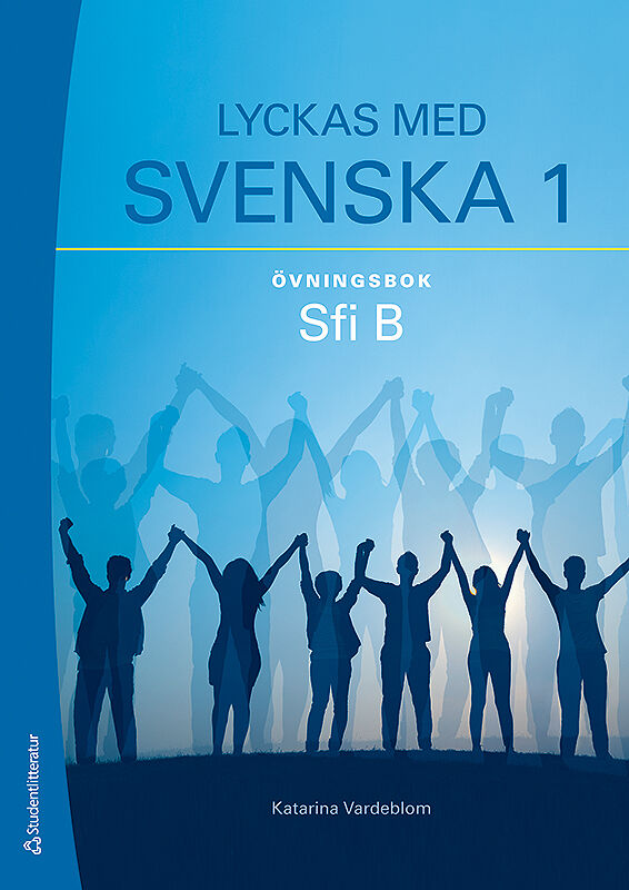 Studentlitteratur AB Lyckas med svenska 1 Övningsbok - Digital elevlicens 12 mån - Sfi B