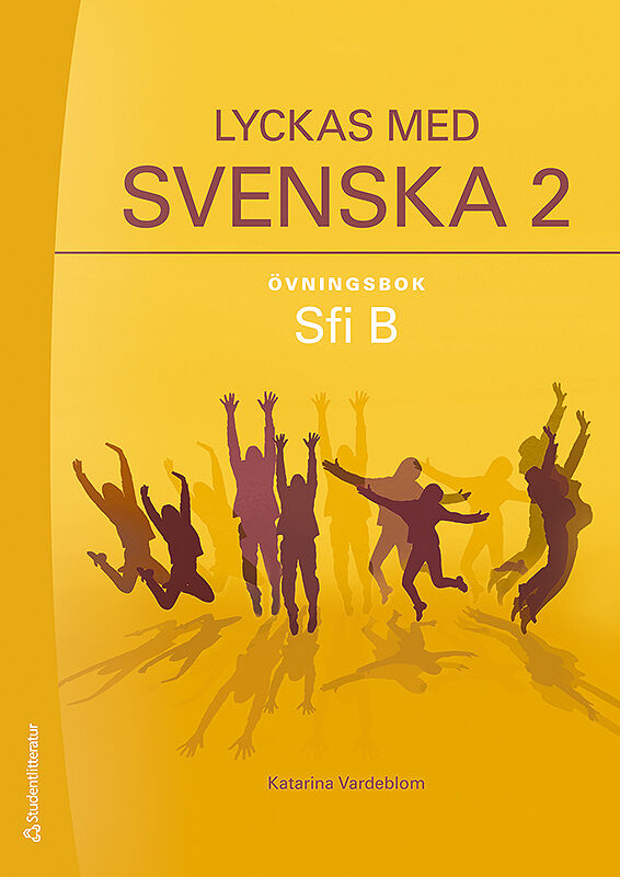 Studentlitteratur AB Lyckas med svenska 2 Övningsbok Digital elevlicens 12 mån - Sfi B