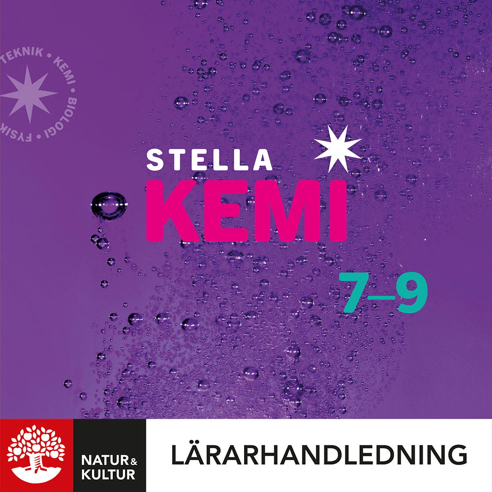 Natur & Kultur Digital Stella Kemi 7-9 Lärarhandledning Digital