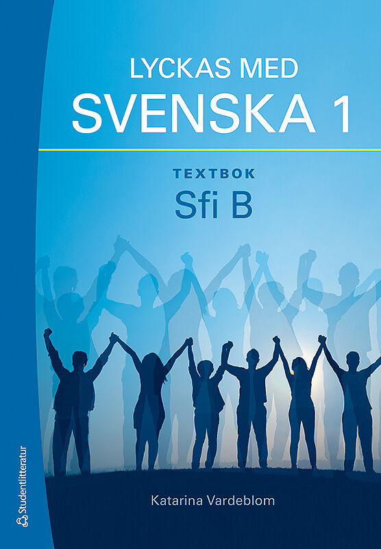 Studentlitteratur AB Lyckas med svenska 1 Textbok - Digital elevlicens 12 mån - Sfi B