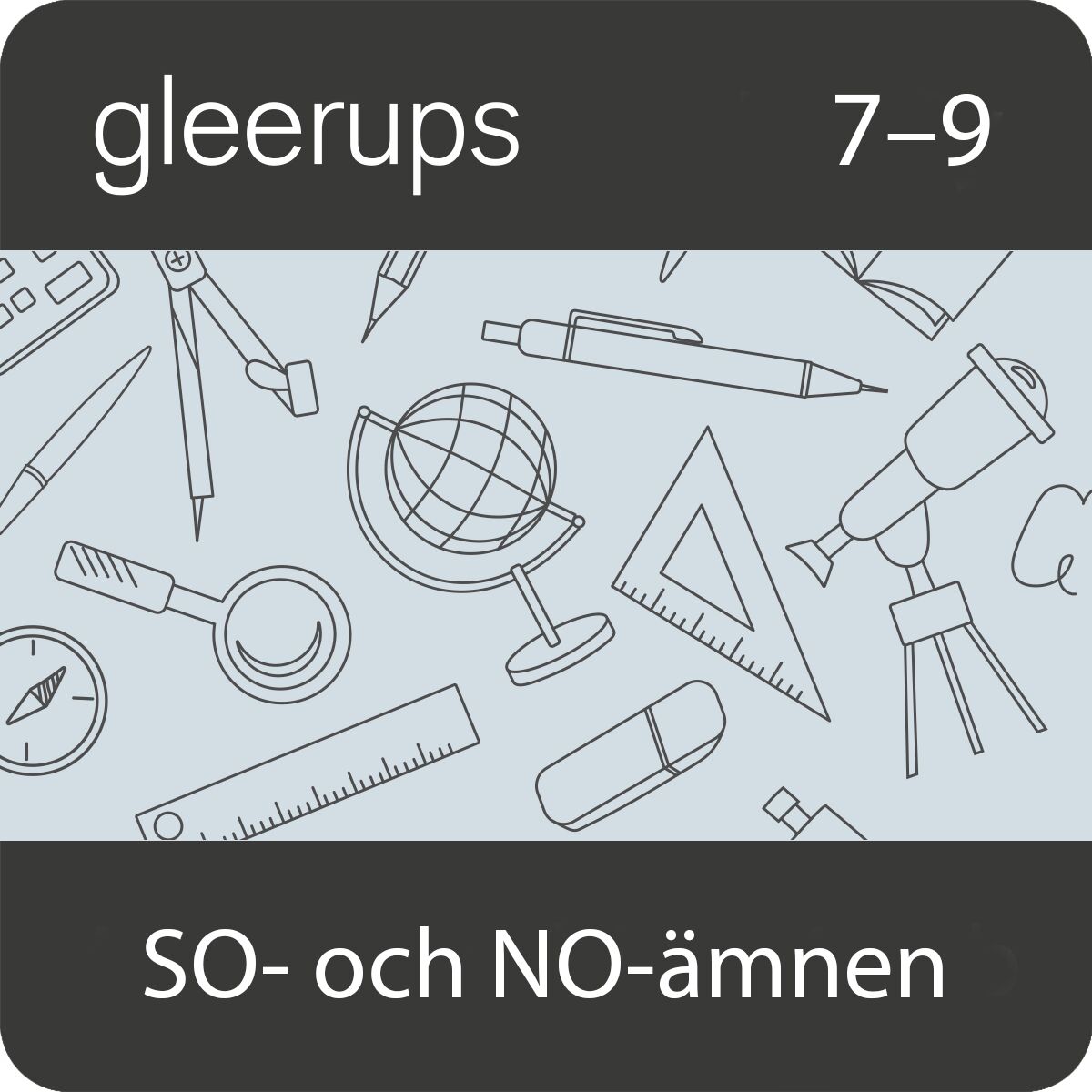 Gleerups Utbildning AB Gleerups digitala läromedel 7-9, SO/NO-ämnen, elev