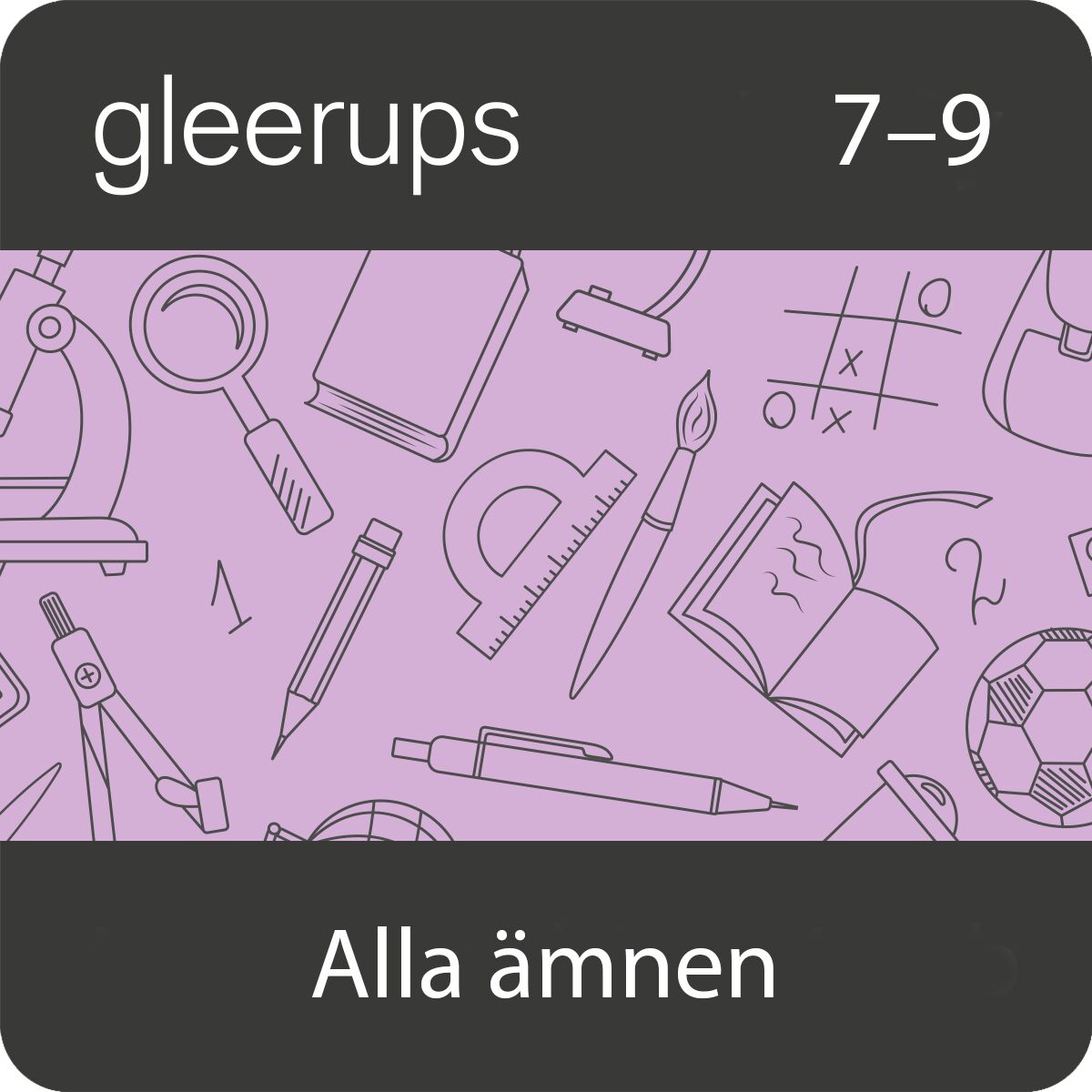 Gleerups Utbildning AB Gleerups digitala läromedel 7-9, alla ämnen, lärare