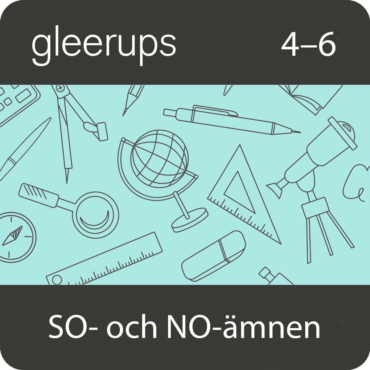Gleerups Utbildning AB Gleerups digitala läromedel 4-6, SO/NO-ämnen, lärare