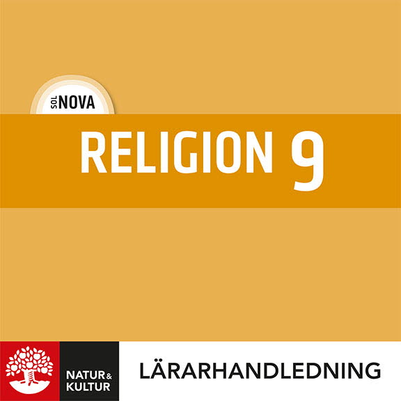 Natur & Kultur Digital SOL NOVA Religion 9 Lärarhandledning Digital