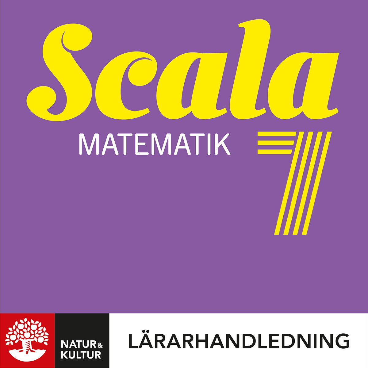Natur & Kultur Digital Scala Matematik 7 Lärarhandledning Digital