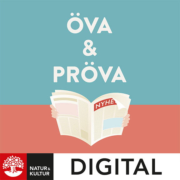 Natur & Kultur Digital Öva & pröva. Läsförståelse i svenska och sva årskurs 9 Digital