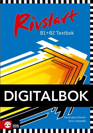 Natur & Kultur Digital Rivstart/B1+B2 Textbok Digitalbok, andra upplagan