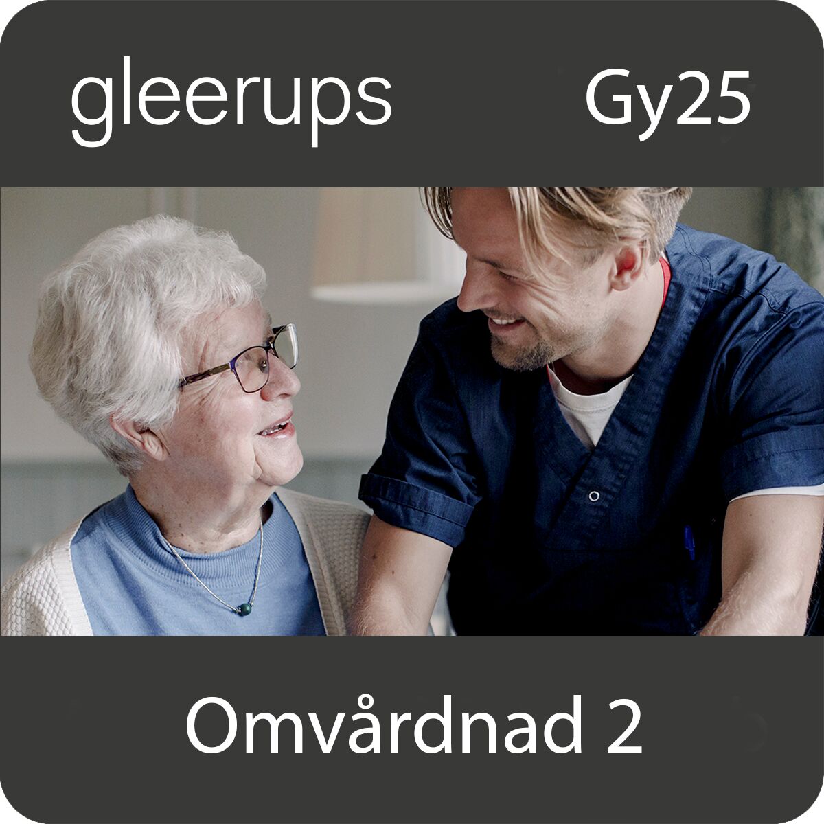 Gleerups Utbildning AB Omvårdnad 2, digitalt läromedel, lärare, Gy25