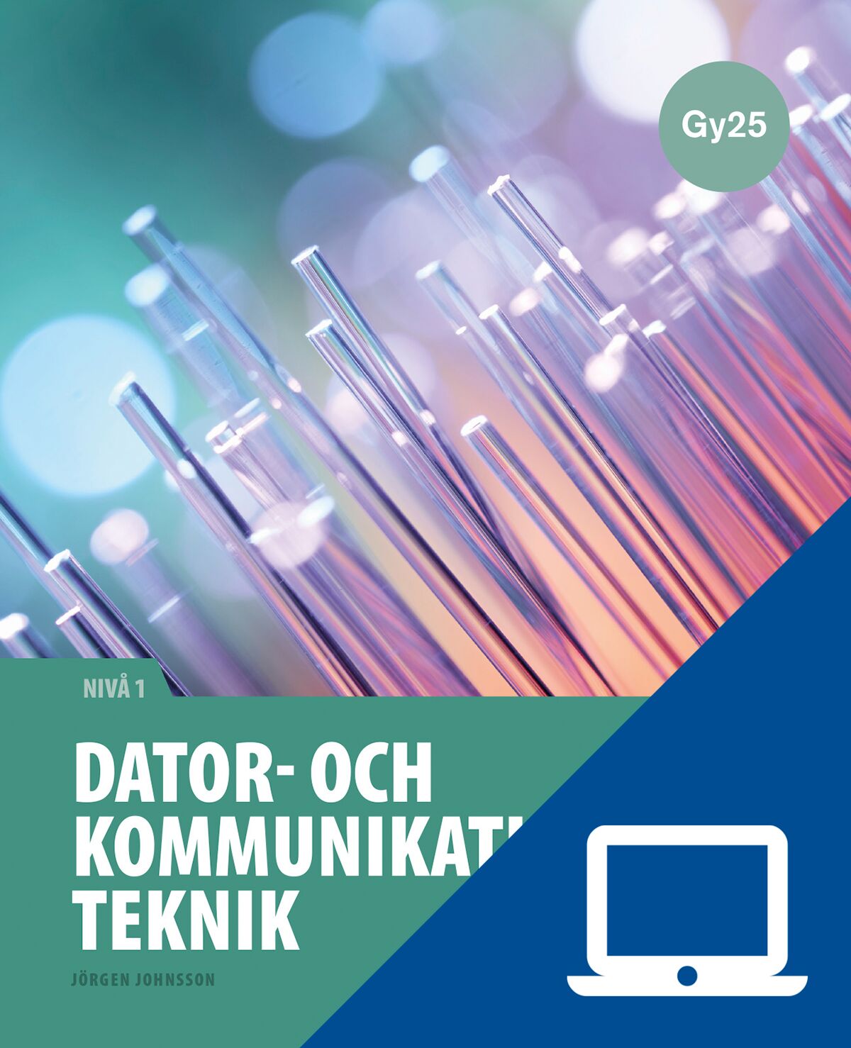 Gleerups Utbildning AB Dator- och kommunikationsteknik 1, digitalt läromedel, elevträning, Gy25