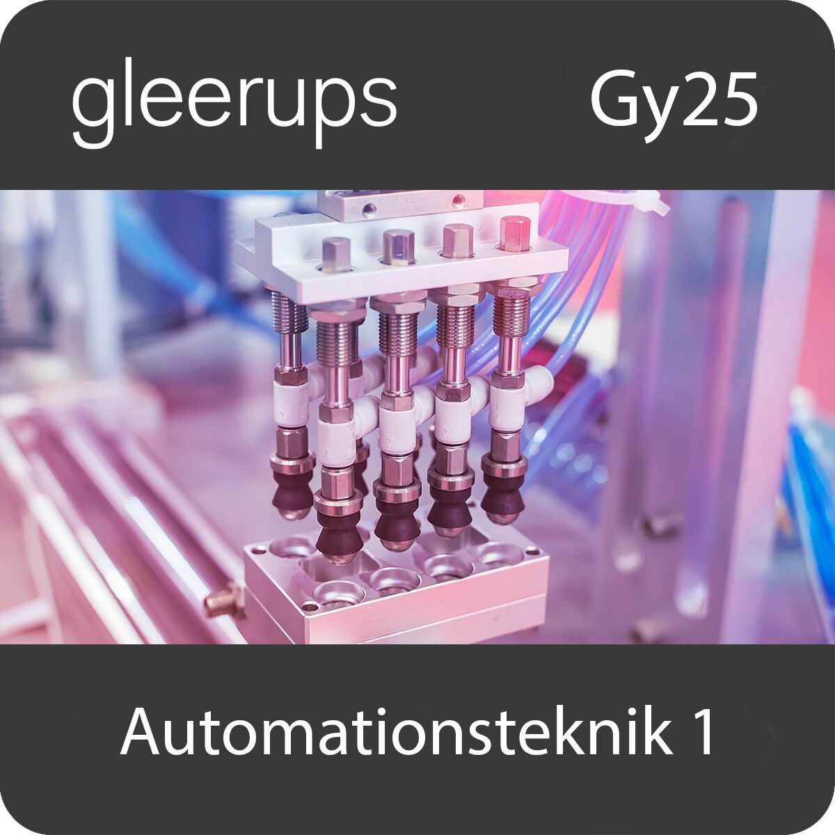 Gleerups Utbildning AB Automationsteknik 1, digitalt läromedel, elev, Gy25