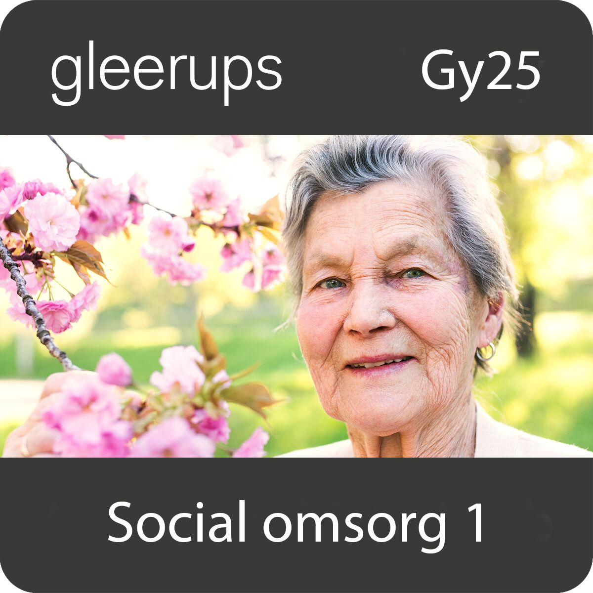 Gleerups Utbildning AB Social omsorg 1, digitalt läromedel, lärare, Gy25