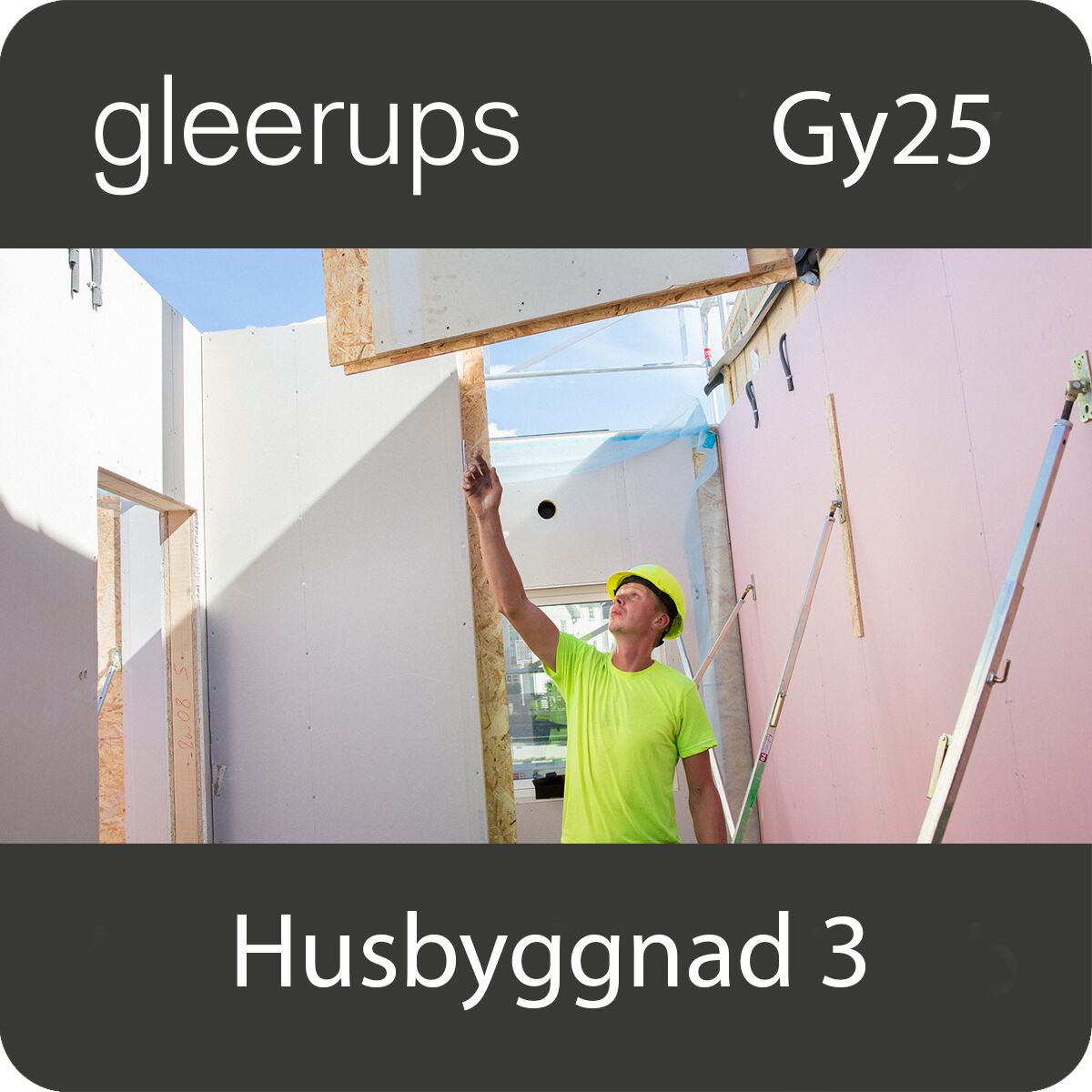 Gleerups Utbildning AB BokGym Husbyggnad 3, digitalt läromedel, elev, Gy25
