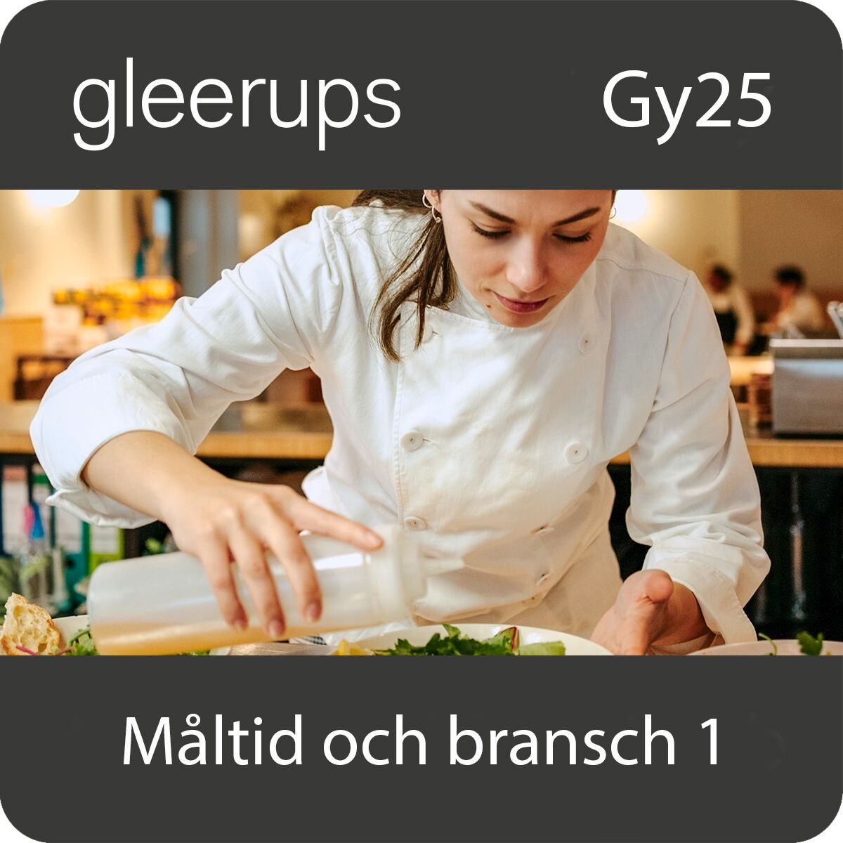 Gleerups Utbildning AB BokGym Måltid och bransch 1, digitalt läromedel, elev, Gy25