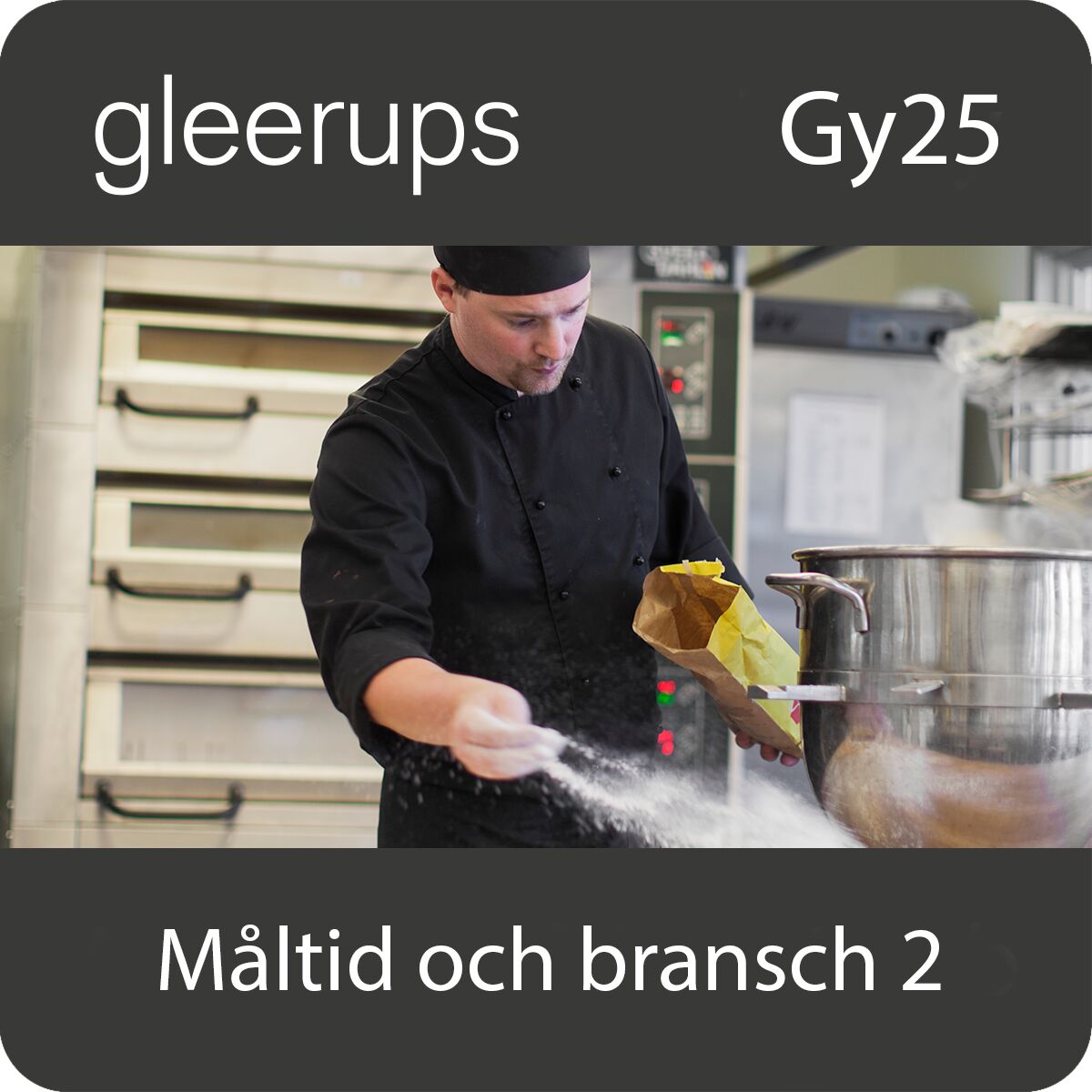 Gleerups Utbildning AB BokGym Måltid och bransch 2, digitalt läromedel, elev, Gy25