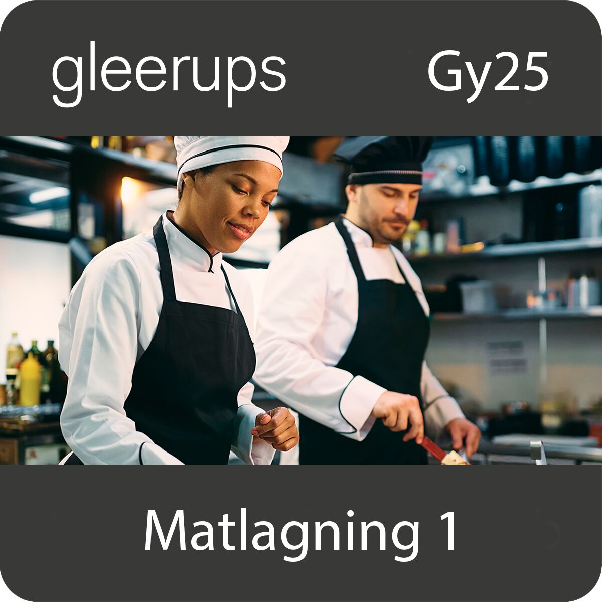 Gleerups Utbildning AB BokGym Matlagning 1, digitalt, lärare, Gy25