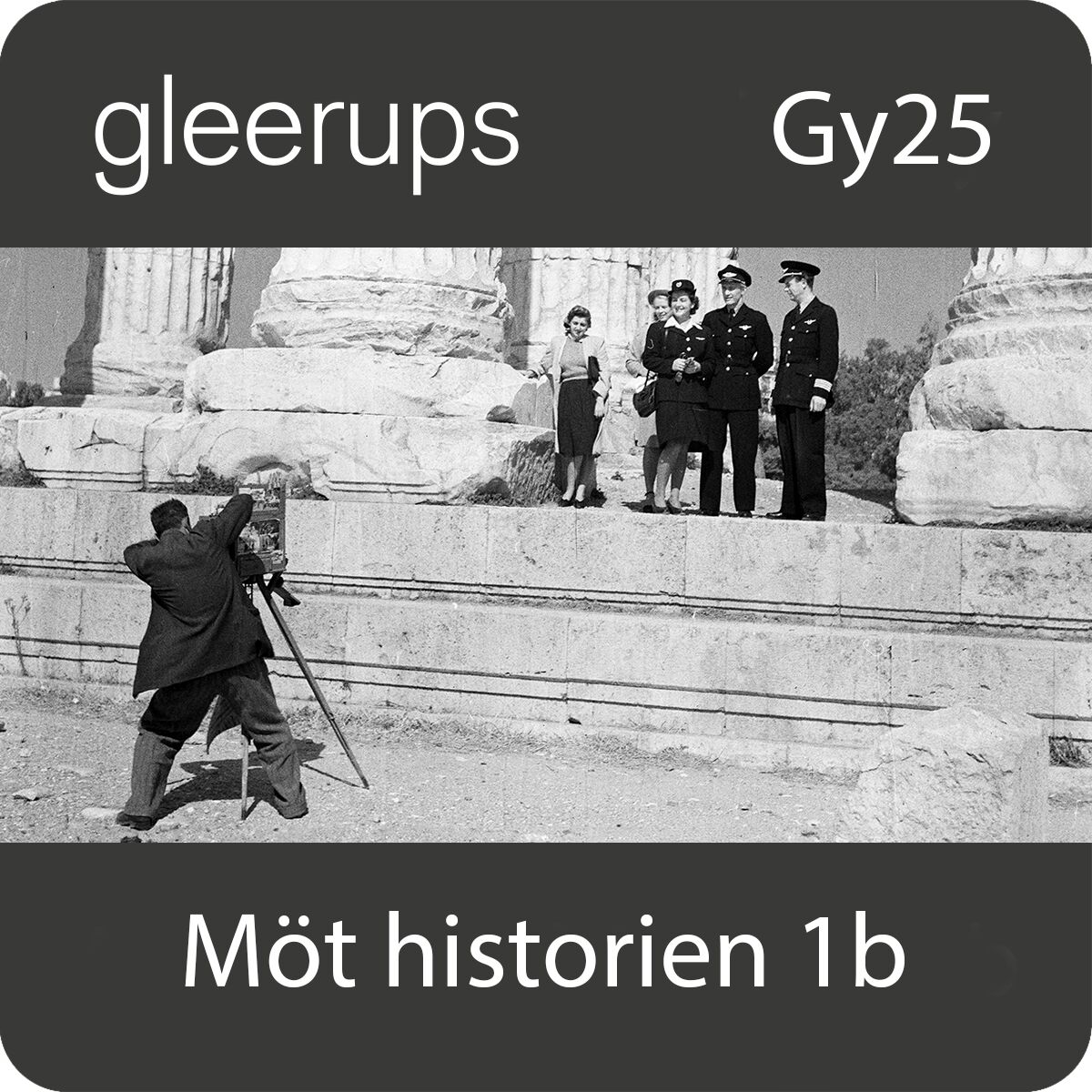 Gleerups Utbildning AB Möt historien 1b, digitalt läromedel, lärare, Gy25