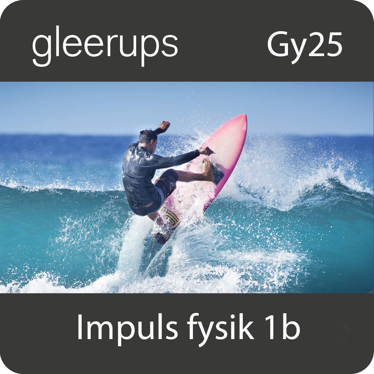 Gleerups Utbildning AB Impuls fysik 1b, digitalt läromedel, lärare, Gy25