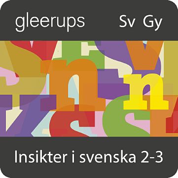Gleerups Utbildning AB Insikter i svenska 2-3, digitalt läromedel, lärare