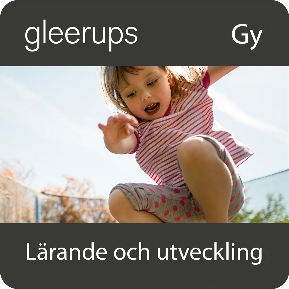 Gleerups Utbildning AB Lärande och utveckling, digitalt läromedel, lärare