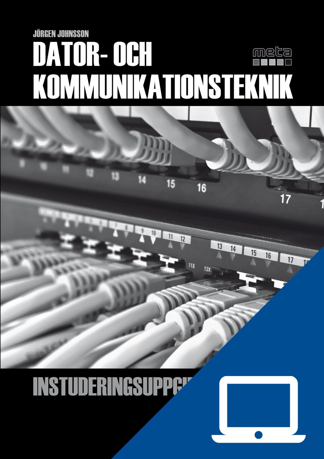 Gleerups Utbildning AB Meta Dator- o kom. teknik Instud. uppg, webb, elevlic