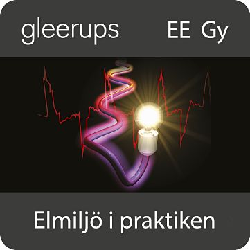 Gleerups Utbildning AB Elmiljö i praktiken, digitalt läromedel, elev