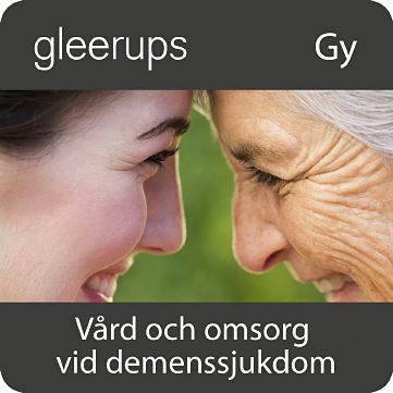 Gleerups Utbildning AB Vård och omsorg vid demenssjukdom, digitalt, lärare